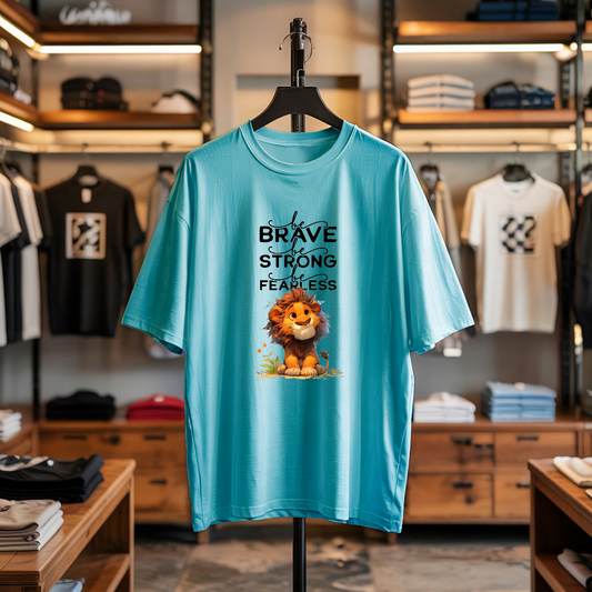 Be Brave, Be Strong, Be Fearless - Oversized T-Shirt